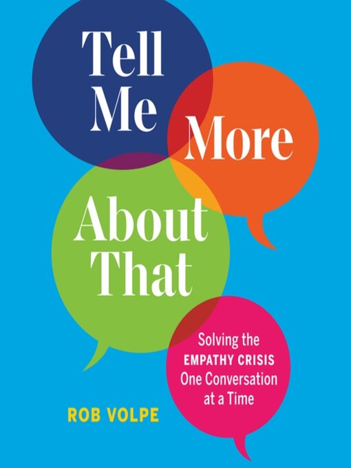 Title details for Tell Me More About That by Rob Volpe - Available
